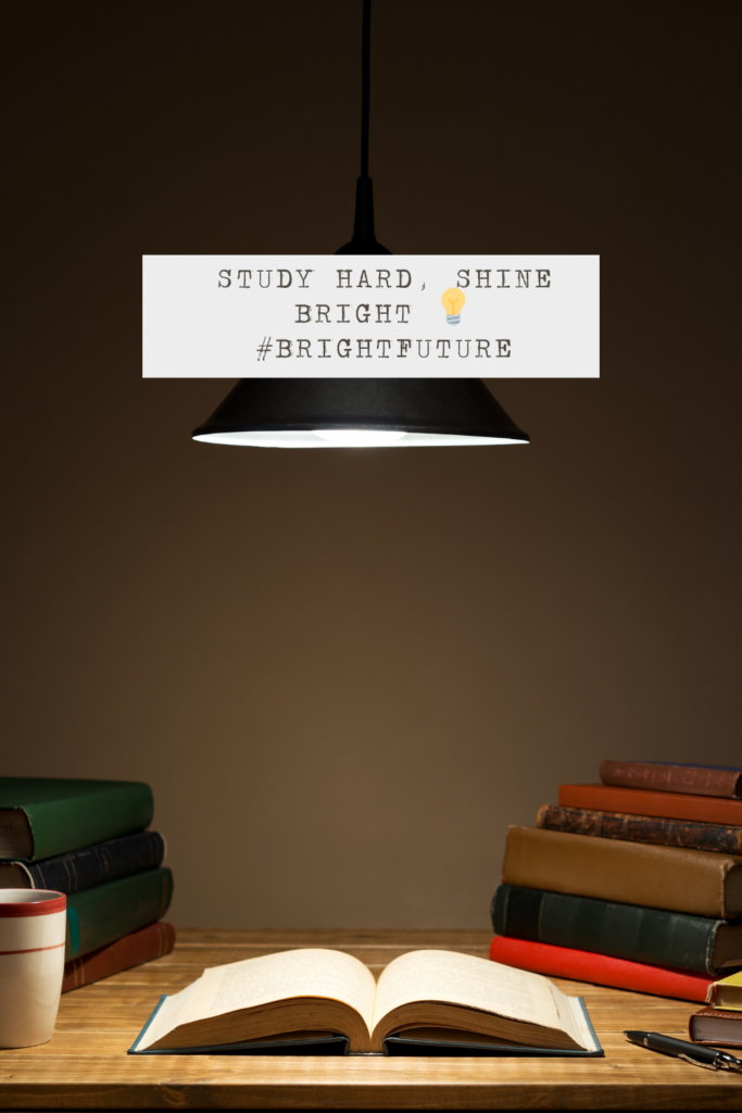 Study hard, shine bright 💡 #BrightFuture
